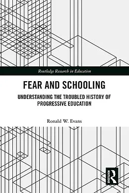 E-Book (pdf) Fear and Schooling von Ronald W. Evans