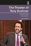 E-Book (epub) The Theater of Tony Kushner von James Fisher