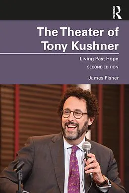 E-Book (epub) The Theater of Tony Kushner von James Fisher