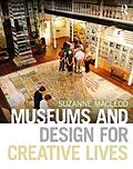 E-Book (epub) Museums and Design for Creative Lives von Suzanne Macleod