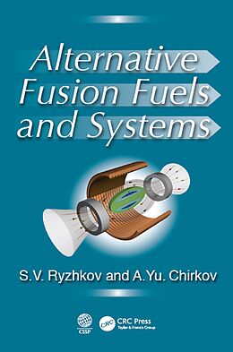 E-Book (epub) Alternative Fusion Fuels and Systems von Sergei V. Ryzhkov, Alexei Yu. Chirkov