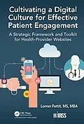 E-Book (pdf) Cultivating a Digital Culture for Effective Patient Engagement von Lorren Pettit