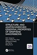 E-Book (pdf) Structure- and Adatom-Enriched Essential Properties of Graphene Nanoribbons von Shih-Yang Lin, Ngoc Thanh Thuy Tran, Sheng-Lin Chang