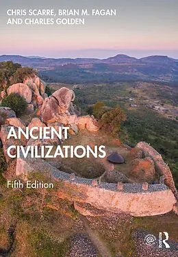 E-Book (epub) Ancient Civilizations von Chris Scarre, Charles Golden