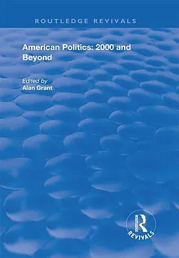 E-Book (epub) American Politics - 2000 and beyond von Alan Grant