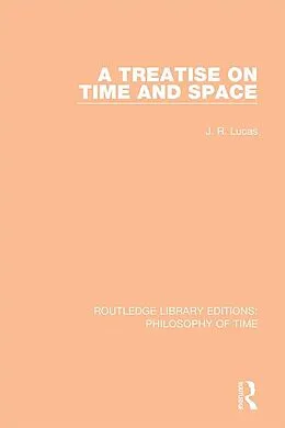 ePUB A Treatise on Time and Space von J. R. Lucas