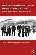 E-Book (epub) What Really Works in Special and Inclusive Education von David Mitchell, Dean Sutherland