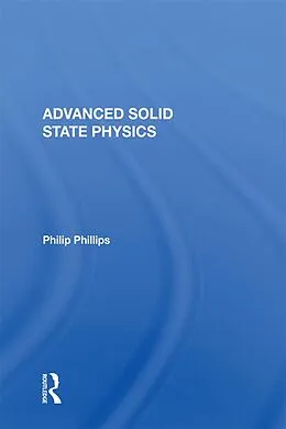 E-Book (pdf) Advanced Solid State Physics von Philip Phillips