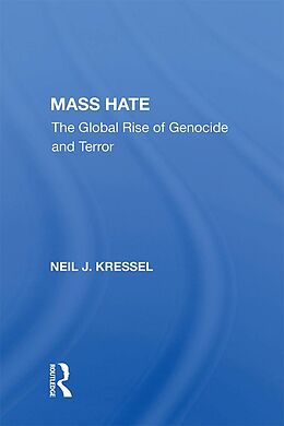 E-Book (pdf) Mass Hate von Neil J. Kressel