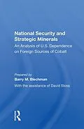 E-Book (pdf) National Security and Strategic Minerals von Barry M. Blechman