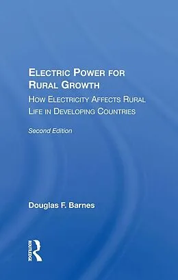 E-Book (pdf) Electric Power For Rural Growth von Douglas F. Barnes