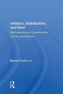 E-Book (pdf) Inflation, Stabilization, And Debt von Manuel Pastor
