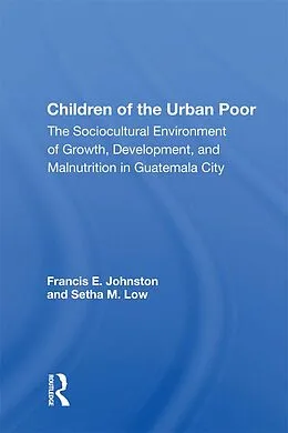 E-Book (pdf) Children Of The Urban Poor von Francis E. Johnston