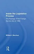 E-Book (pdf) Inside The Legislative Process von William I. Bacchus