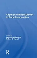 E-Book (pdf) Coping With Rapid Growth In Rural Communities von Bruce A. Weber