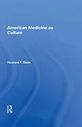 E-Book (pdf) American Medicine as Culture von Howard F. Stein