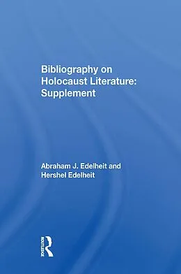 E-Book (pdf) Bibliography On Holocaust Literature von Abraham J Edelheit
