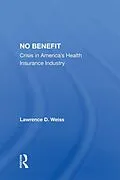 E-Book (pdf) No Benefit von Lawrence D. Weiss