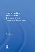 E-Book (pdf) Haiti In The New World Order von Alex Dupuy