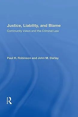 PDF Justice, Liability, and Blame von Paul H. Robinson