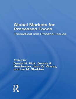 E-Book (pdf) Global Markets For Processed Foods von Daniel Pick
