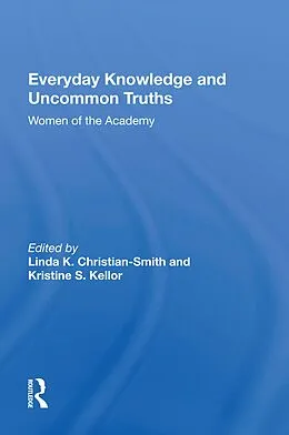 E-Book (pdf) Everyday Knowledge And Uncommon Truths von Linda Christian-Smith