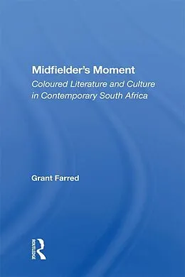 E-Book (pdf) Midfielder's Moment von Grant Farred