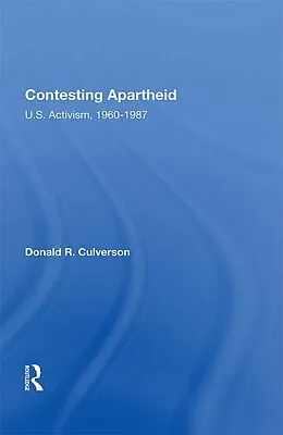 E-Book (pdf) Contesting Apartheid von Donald R. Culverson