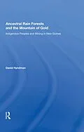 E-Book (pdf) Ancestral Rainforests And The Mountain Of Gold von David Hyndman