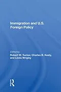 E-Book (pdf) Immigration And U.s. Foreign Policy von Robert W. Tucker