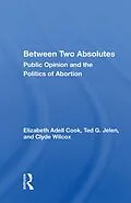 E-Book (pdf) Between Two Absolutes von Elizabeth Adell Cook
