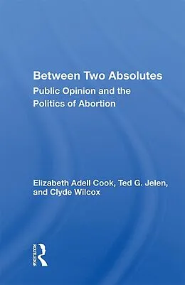 E-Book (pdf) Between Two Absolutes von Elizabeth Adell Cook