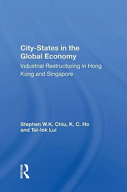 E-Book (pdf) City-states In The Global Economy von Stephen W. K. Chiu