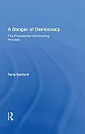 E-Book (pdf) A Danger of Democracy von Terry Sanford