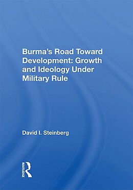 E-Book (pdf) Burma's Road Toward Development von David I. Steinberg