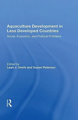 E-Book (pdf) Aquaculture Development In Less Developed Countries von Leah Smith