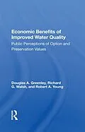E-Book (pdf) Economic Benefits Of Improved Water Quality von Douglas Greenley