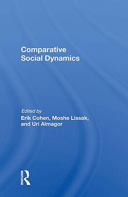 E-Book (pdf) Comparative Social Dynamics von Erik Cohen