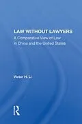 E-Book (pdf) Law Without Lawyers von Victor H. Li