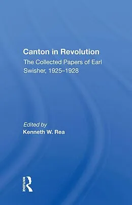 PDF Canton In Revolution von Kenneth W Rea