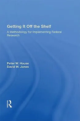 E-Book (pdf) Getting It Off The Shelf von Ernest R House