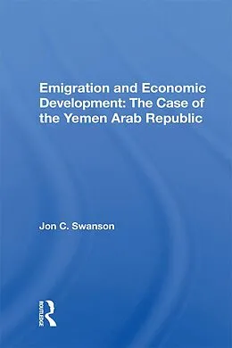 E-Book (pdf) Emigration And Economic Development von Jon C. Swanson