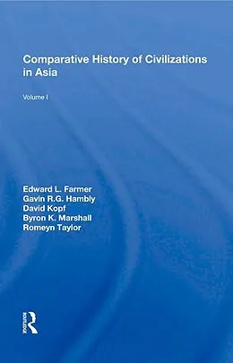 E-Book (epub) Comparative History Of Civilizations In Asia von Edward L. Farmer