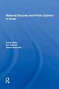 E-Book (epub) National Security and Public Opinion in Israel von Asher Arian