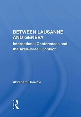 E-Book (epub) Between Lausanne and Geneva von Abraham Ben-Zvi