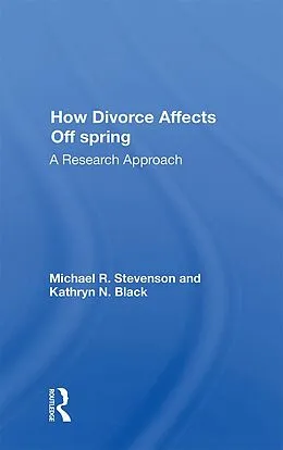 E-Book (epub) How Divorce Affects Offspring von Michael R. Stevenson