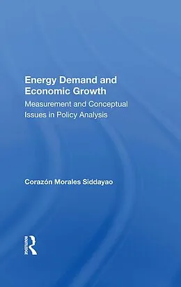 E-Book (epub) Energy Demand And Economic Growth von Corazon M Siddayao