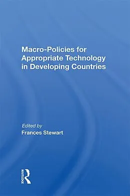 E-Book (epub) Macro Policies For Appropriate Technology In Developing Countries von Frances Stewart