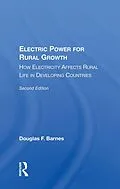 E-Book (epub) Electric Power For Rural Growth von Douglas F. Barnes