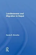 E-Book (epub) Landlessness And Migration In Nepal von Nanda R. Shrestha
